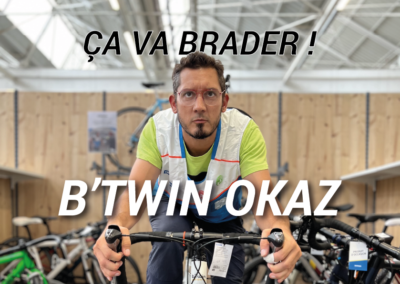 La B’twin Okaz de retour : ça va brader !